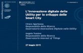 L’innovazione digitale delle Utility per lo sviluppo delle Smart Cityforges.forumpa.it/assets/Speeches/13481/02_fc_04_tumino_angela.pdf · Un’occasione tutta italiana: lo Smart