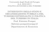 INTERVENTO DELLO STATO E ORGANIZZAZIONE PUBBLICA …dec.ec.unipg.it/~fabrizio.pompei/LEZ.9_POMPEI.pdf · ORGANIZZAZIONE PUBBLICA DEL ... DEL TURISMO IN ITALIA Prof. Fabrizio Pompei