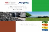 Produzione e Gestione dei Rifiuti - Arpa Piemonte · gestione dei rifiuti urbani e dei rifiuti speciali ... nuove norme in materia di organizzazione della gestione integrata dei rifiuti