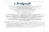 307° IT0005284366 TF 2,10% 09.10 - Unipol Banca: Conti ... Unipol Banca... · Unipol Banca Spa Unipol Banca 2,10% 09/10/2017 – 09/10/2022 - 307^ 3 Durata del periodo di offerta