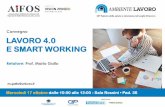 Convegno LAVORO 4.0 E SMART WORKING - aifos.org · dipendenti, ovunque essi siano situati (art. 15, D.Lgs.n. 81/08) e dal parimenti generale obbligo di formare i lavoratori, in particolare