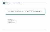 LOGICHE E STRUMENTI DIANALISI SENSORIALE - My LIUC - …my.liuc.it/MatSup/2010/F83016/09-Analisi Sensoriale.pdf · Integrazione di tre discipline: la psicologia, la ... Esempio di