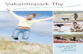 Vakantiepark Thy - hanstholm-camping.dk filer/Folder hollandsk.pdf · vissen, zwemmen, duiken en zeilen? ... natuurlijke hoekje van Denemarken, te vestigen. De zilte lucht van de