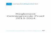 Reglement Geïntegreerde Proef 2013-2014 CAMPUS RED 12.Reglement GIP 2013... · Vormgevingstechnieken, Boekhouden - Informatica, Elektriciteit - Elektronica, Informaticabeheer, LO