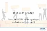 BIM in de praktijk - static.kmvg.nlstatic.kmvg.nl/Media/Cobouw_Excellence/Majorie_Jans_-_BIM_in_de... · • Inefficiënt bouwproces • Kwaliteitseisen eindproduct voldoen niet •
