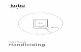 Kobo Touch eReader User Guide NL - merch.kobobooks.commerch.kobobooks.com/userguides/nl/user_guide.pdf · Synchroniseren.! Eigenboekenkastenmaken! ... De!navigatiebalk!gebruiken!om!je!in!een!boek!te!bewegen:!