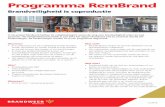 Programma RemBrand - Brandweer Nederland · • Bestuurlijke betrokkenheid en betrokkenheid van de VNG en ministeries is georganiseerd via de bestuurlijke regiegroep. • De RBC,