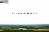 La méthode HACCP - promo152.free.frpromo152.free.fr/Cle_cube_152/Clé_cube_152/Module 2 Sciences... · BHP: Concernent la sécurité et la salubrité des aliments HACCP: Ne concerne