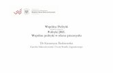 Wspólne Polityki Polityki JRE. Wspólne polityki w sferze ...coin.wne.uw.edu.pl/sledziewska/wyklady/wp/w13wps2.pdf · Wspólne Polityki wykład 13, semestr 2 Polityki JRE. Wspólne