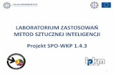 Laboratorium Zastosowań Metod Sztucznej ... - polsl.pl · –modelowanie przepływów biociepła ... •CATIA v5 wersja komercyjna 1 stanowisko •Pakiet do inżynierii wiedzy P-PACK