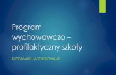 Program wychowawczo – profilaktyczny szkoły - mzpitu.pl pobrania/program_wychowawczo... · Program wychowawczo – profilaktyczny szkoły ... pozytywne osiągnięcia, dobry klimat