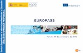 EUROPASS - Portal Joven | Consejería de Educación ... · 3.1 CV Europass . Apariencia CV Europass . Cómo se relaciona Europass con otras plataformas: “Interoperabilidad” Comparador