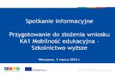 Prezentacja Fundacji Rozwoju Systemu ... - erasmus.org.pl · • Platformy internetowe (ETwinning, EPALE, EYP) erasmusplus.org.pl . Akcja 3 ...