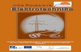 Jitka Roubalová Elektrotechnika - download.spstrplz.cz · Současná teoretická elektrotechnika je postavena na čtyřech základních rovnicích obsahujících obecný matematický