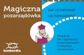 Magiczna Jak oczarować pozarządówkabibliotekawolontariatu.pl/wp-content/uploads/Poradnik.3.pdf · Na Uniwersytecie w Saragossie wykładał marketing dla organizacji pozarządowych