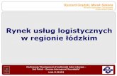 Rynek usług logistycznych w regionie łódzkim - frontpage · Usługi logistyczne oddawane w outsourcing. 6/23. Konferencja ”Development of multimodal hubs in Europe – ... •inwentaryzacje,