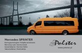 Mercedes SPRINTER - polster.pl · Sprawdzenie pojazdu pod kątem uszkodzeń lakieru, korozji i uszkodzeń powypadkowych. Stanowisko kontrolne Sprawdzenie pojazdu pod kątem uszkodzeń