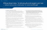 produkcja Badania toksykologiczne - scpc.pl · dotyczących składu, oznakowania kosmetyków oraz warunków ich obrotu w Polsce jest Ustawa o kosmetykach z dnia 30 marca 2001 r. [Dz.