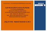 JĘZYK NIEMIECKI - oke.waw.pl · szkoŁy ponadgimnazjalne sprawozdanie z egzaminu maturalnego przeprowadzonego w 2014 roku w wojewÓdztwie mazowieckim jĘzyk niemiecki 2014
