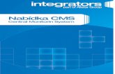 en.integrators.czen.integrators.cz/wp-content/uploads/2010/09/CMS.pdf · integrators part of Allstar Group Informace od daného agenta jsou preposlány CMS konzoli v dobé jejího