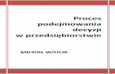 podejmowania decyzji w przedsiębiorstwie - pdf.helion.plpdf.helion.pl/e_03cf/e_03cf.pdf · Aspekty wdrożenia systemu wspomagającego procesy decyzyjne w ... SYSTEM PRZETWARZANIA