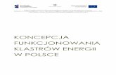 KONCEPCJA FUNKCJONOWANIA - WiseEuropawise-europa.eu/wp-content/uploads/2017/03/Koncepcja_funkcjonowania... · POIR – Program Operacyjny Inteligentny Rozwój POIiŚ – Program Operacyjny