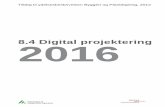 8.4 Digital projektering2016 - Danske Arkitektvirksomheder · Tillæg til ydelsesbeskrivelsen Byggeri og Planlægning, 2012 Foreningen af ... Tillæg til YB kap 8 4 Digital Projektering