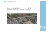 Lokalplan nr. 90 - Vallensbæk Kommune · boskab til boliger. Bebyggelsesplanen skal binde de forskellige funktioner sammen og sikre en funktionel bydel. Lokalplanområdets anvendelse