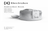 Instruction Book - electrolux.com.sg · C.Steam valve D.Water holder E. Lid F. Body G.Control panel* H.Control lever I. Measuring cup J. Rice paddle ... Plug in the power cord into