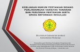 KEBIJAKAN HUKUM PERTANIAN BIDANG PERLINDUNGAN …pvtpp.setjen.pertanian.go.id/cms2017/wp-content/uploads/2018/11/2... · dan Perizinan Pertanian,di Bogor, 1 November 2018. ... badan