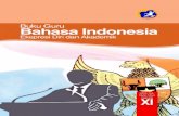 Hak Cipta © 2014 pada Kementerian Pendidikan dan Kebudayaanbse.mahoni.com/data/2013/.../Kelas_11_SMA_Bahasa_Indonesia_Guru.pdf · cerpen dengan menerapkan struktur teks yang tepat