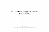 Mastering Kode HTML - belbelhias.files.wordpress.com · (pewarnaan kode) sehingga relatif cukup menyulitkan. Untuk itu saya merekomendasikan pada anda untuk menggunakan “PHP DESIGNER