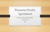 Pemasaran Produk Agroindustri - Rizky-TIP FTP UB ...rizkylrs.lecture.ub.ac.id/files/2016/10/Pengantar-Agro...IDENTIFIKASI PEMASARAN •Segmenting, Targeting, Positioning (STP) Segmentasi