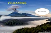 Vulkanisme - yulifanasari.comyulifanasari.com/wp-content/uploads/2018/04/Vulkanisme-Ifana.pdf · 1. Bocca/ maar: trjdi apbl material penyusunnya bersifat asam dan kental (riolith).
