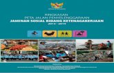 RINGKASAN PETA JALAN PENYELENGGARAAN JAMINAN …archives.jamsosindonesia.com/kjs/files/ringkasan peta jalan bpjstk.pdf · Perluasan Cakupan Kepesertaan dan Mekanisme Pemungutan dan