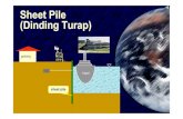 Sheet Pile (Dinding Turap)widodosuyadi.lecture.ub.ac.id/files/2013/03/MINGGU-11-Sheet-Pile... · Sheet Pile (Dinding Turap) gudang SIVA 1 kapal sheet pile. Sheet Piles ~ turap baja
