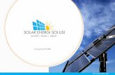 Company Profile - solarenergisolusi.co.idsolarenergisolusi.co.id/download/Company Profile PT Solar Energi... · • SES memasok dan menginstal Solar Surya Photovoltaik (PV) serta