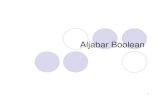 Aljabar Boolean - 27afril-file.weebly.com27afril-file.weebly.com/uploads/1/3/0/7/13077226/aljabarboolean.pdf · disebut aljabar Boolean jika untuk setiap a, b, c ∈ B berl aku ...