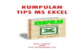KUMPULANKUMPULAN TIPS MS EXCELTIPS MS EXCEL filesaya adalah website tentang belajar Pemrograman Delphi, E-Book saya adalah Kumpulan Tips Microsoft Excel, jadi tidak nyambung. Biar