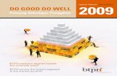Laporan Tahunan Annual Report DO GOOD DO WELL - BTPN · BTPN is paving the way. Peluang Sekaligus Panggilan DO GOOD DO WELL. 2 Laporan Tahunan 2009 btpn DAFTAR ISI Table of Contents