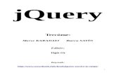 jQuery - sanal.mobisanal.mobi/img/userfiles/files/Jquery.pdf · JQuery UI (JQuery Kullanıcı Arayüzü) JQuery etkileyici görsel bileşenler ve etkiler yapmak amacıyla oluşturulmuştur.