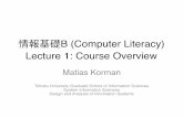 情報基礎B (Computer Literacy) Lecture 1: Course …mati/files/Slides.pdf– mati@dais.is.tohoku.ac.jp – Course taught in English – Also speak inCatalan, Spanish, French, Italian,
