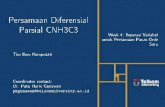 Persamaan Diferensial Parsial CNH3C3 - Simulation Laboratoryphg-simulation-laboratory.com/wp-content/uploads/2016/09/CNH3C3... · Persamaan Diferensial Parsial CNH3C3 Week 4: Separasi