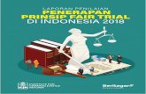 Laporan Penilaian Penerapan Prinsip Fair Trial di ...icjr.or.id/data/wp-content/uploads/2019/01/Laporan-Penilaian... · Laporan Penilaian Penerapan Prinsip Fair Trial di Indonesia