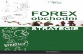 STRATEGIE - CFD Broker | Online Forex Broker | Forex ... · Strategie Scalping Strategie Fading Strategie Denního Pivotu (Daily Pivot) Obchodní strategie momentum Obchodní strategie