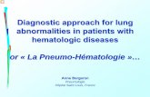 Diagnostic approach for lung abnormalities in patients ... · abnormalities in patients with hematologic diseases or « ... abnormalities in patients with hematologic diseases . Main