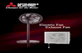 Electric Fan Exhaust Fan - id.mitsubishielectric.comid.mitsubishielectric.com/en/products/home/pdf/electric_fan... · Switch Fuse Perlindungan terhadap komponen - dapat menahan lonjakan