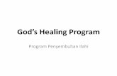 God’s Healing Program - bandungyouthforchrist.com · bahan-bahan obat alam dan bagaimana cara menggunakannya. Konsep. Counsels on Diet and Food, 301 Ada banyak cara untuk mempraktikkan