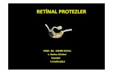 RETİNAL PROTEZLER - todnet.orgtodnet.org/TODdata/File/1-retina-gunleri-sunumlar/Merih-Soylu.pdf · wireless olarak retinadaki elektroda (epiretinal implant) ulaştırıyor. Bu uyarımlar