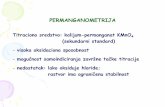 Titraciono sredstvo: kalijum-permanganat KMnO (sekundarni …helix.chem.bg.ac.rs/~rbaosic/AH2_HZS_NH/09-Redoks_metode... · 2015-11-24 · Titraciono sredstvo: kalijum-permanganat